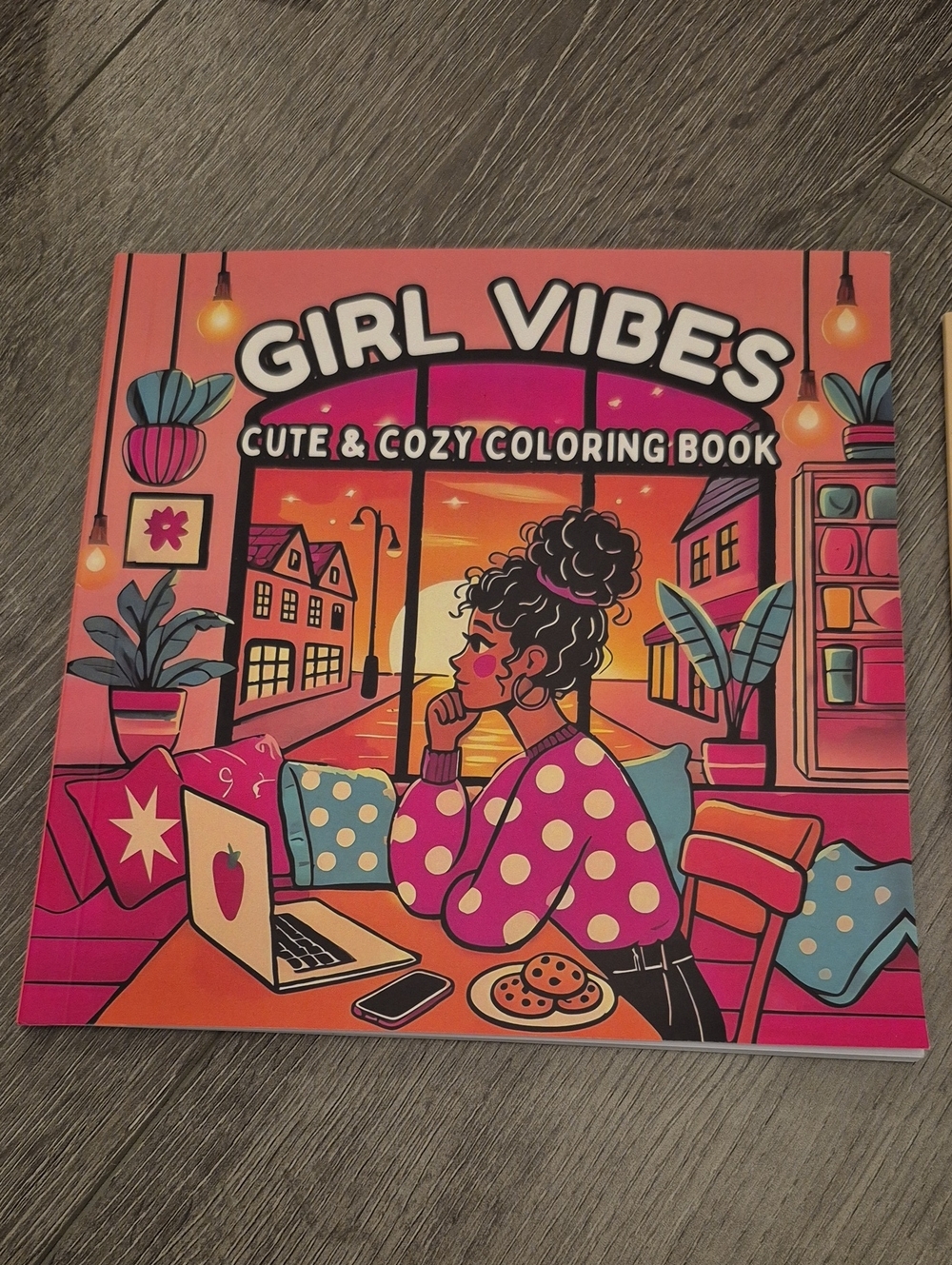 Girl Vibes Cute & Cozy Coloring Book - Pink Orange Sunset Cover